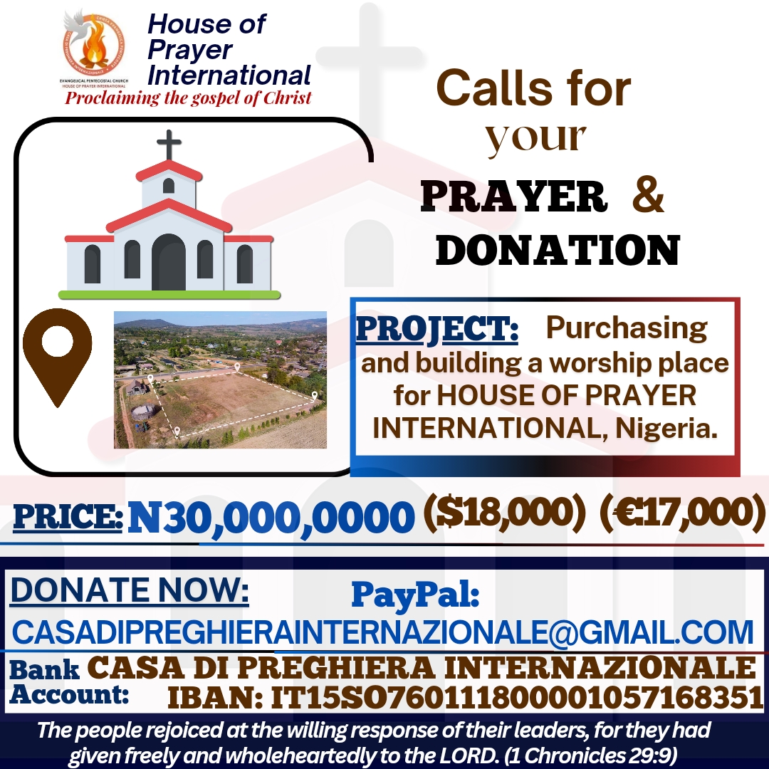 Call for donations to purchase a place of worship in House of Prayer International, Nigerian chapter. - 1 - Evangelical Pentecostal Church